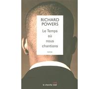 Le temps où nous chantions