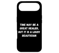 Le Temps Peut être Un Excellent guérisseur, mais C'est Un chapiteau Humour Moche Coque pour iPhone Air
