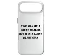 Le Temps Peut être Un Excellent guérisseur, mais C'est Un chapiteau Humour Moche Coque pour iPhone Air