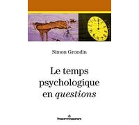 Le temps psychologique en questions
