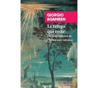 Le Temps qui reste: Un commentaire de l'Épître aux Romains