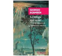 Le Temps Qui Reste - Un Commentaire De L'epître Aux Romains