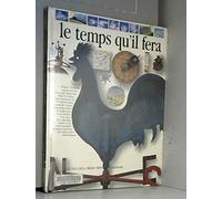 Le temps qu'il fera