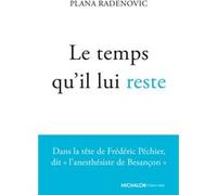 Le temps qu'il lui reste Plana Radenovic (Auteur)