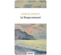 Le Temps retrouvé Marcel Proust (Auteur)