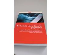 Le Temps Vécu Dans La Psychose