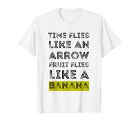 Le temps vole comme une flèche Les fruits vole comme une banane T-Shirt
