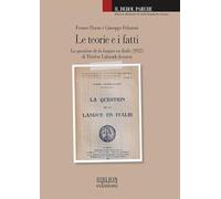 Le teorie e i fatti. La question de la langue en Italie (1925) di Thérèse Labande-Jeanroy