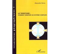 Le territoire – Comment observer un système complexe