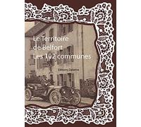 Le territoire de Belfort les 102 communes
