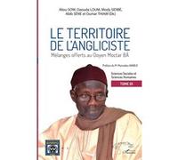 Le territoire de l'angliciste tome 1 Abib Sene (Auteur), Aliou Sow (Auteur), Oumar Thiam (Auteur), Loum daouda (Auteur), Mody Sidibé (Auteur)