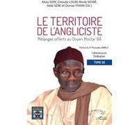 Le territoire de l'angliciste Tome 2 Oumar Thiam (Auteur), Aliou Sow (Auteur), Mody Sidibé (Auteur), Abib Sene (Auteur), Loum daouda (Auteur)