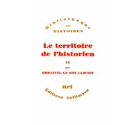 Le Territoire De L'historien Tome 2 - Le Territoire De L'historien