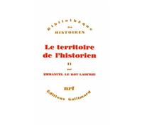 Le Territoire De L'historien Tome 2 - Le Territoire De L'historien