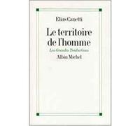 Le Territoire de l'homme – Réflexions 1942–1972