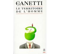 Le territoire de l'homme: Réflexions 1942-1972