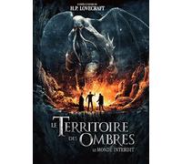 Le Territoire Des Ombres 2nde Partie : Le Monde Interdit