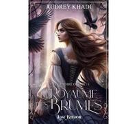 Le territoire oublié: Le royaume des brumes 1