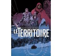 Le Territoire - Philippe Xavier - Le Lombard Eds - relié - Bande dessinée