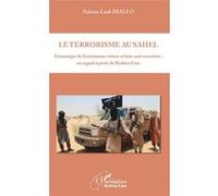 Le terrorisme au Sahel Nabons Laafi Diallo (Auteur)