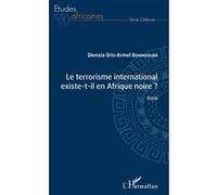 Le Terrorisme International Existe-T-Il En Afrique Noire ?