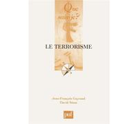 Le terrorisme - Jean-François Gayraud - Que Sais-Je - Poche - Etude