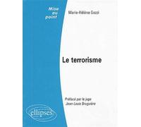 Le terrorisme - Marie-Hélène Gozzi - Ellipses - broché - Etude