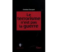 Le terrorisme n'est pas la guerre
