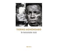 Le Terroriste noir Tierno Monénembo (Auteur)