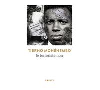 Le Terroriste noir - Tierno Monénembo - Points - Poche - Roman