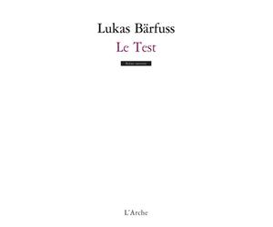 Le Test Ce brave Simon Coré - Lukas Barfuss - Arche - broché - Théâtre
