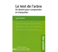Le test de l'arbre un dessin pour comprendre et interpréter (2ed)