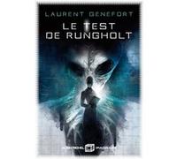Laurent Genefort – Le Test de Rungholt – La Méthode Belloc (tome 1) – Roman – Broché