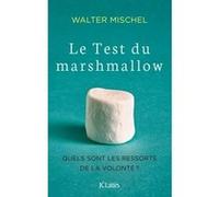 Le Test du marshmallow Walter Mischel (Auteur)