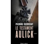 Pierre Servent – Le Testament Aulick – Broché