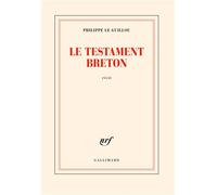 Le testament breton - Philippe Le Guillou - Gallimard - broché - Roman