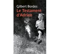 Le Testament d'Adrien - Gilbert Bordes - Pocket - Poche - Roman