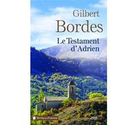 Le Testament d'Adrien - Gilbert Bordes - Presses De La Cite - broché - Roman