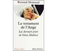 Le Testament de l'ange : Les derniers jours de Gitta Mallasz