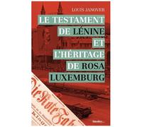 Le Testament De Lénine Et L'héritage De Rosa Luxemburg