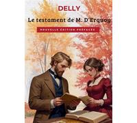 Le testament de M. d'Erquoy - Delly - Bookelis - broché - Roman