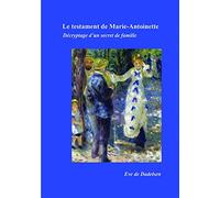 Le testament de Marie-Antoinette