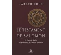 Le Testament de Salomon: Le Canon de Saphir et l’Architecture de l’Autorité Spirituelle