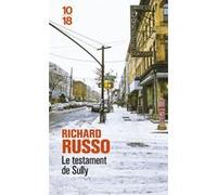 Le testament de Sully Richard Russo (Auteur), Jean Esch (Traduction)