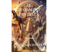 LE TESTAMENT DES DIEUX