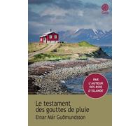 Le testament des gouttes de pluie - Einar már Guðmundsson - Gaia - broché - Roman