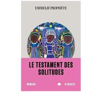 Le Testament Des Solitudes