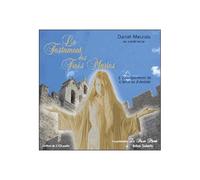 Le Testament Des Trois Maries - L'enseignement Du Christ Au Féminin (2cd Audio)