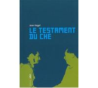 Le Testament du Che - Jean Vogel - Aden Belgique - Poche - Essai