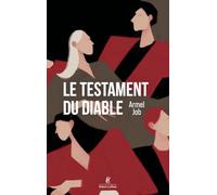 Armel Job – Le Testament du Diable – Roman – broché – Éditions Robert Laffont